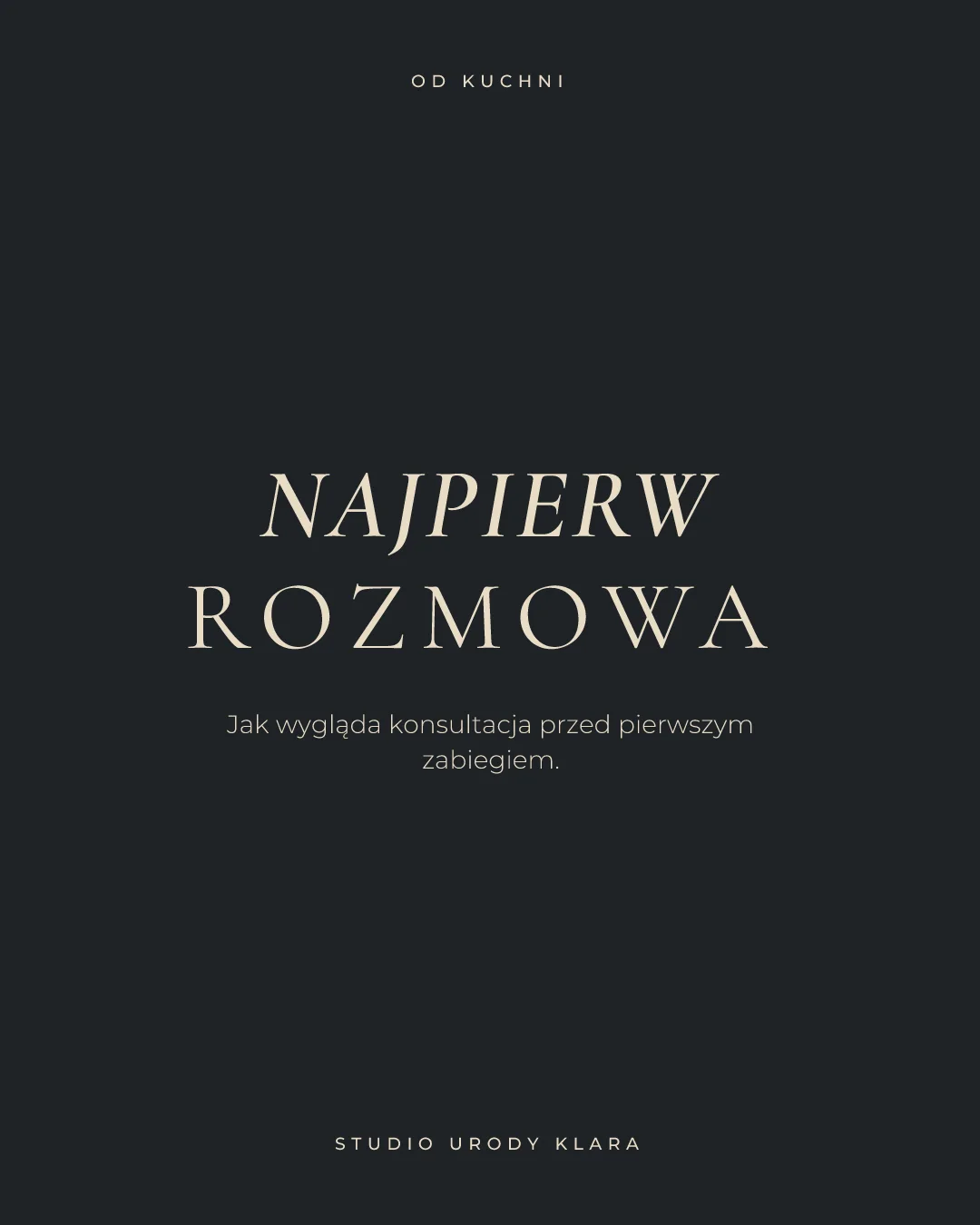 Grafika publikacji: Nie zaczynam od zabiegu. Zaczynam od rozmowy.